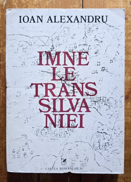 Ioan Alexandru - Imnele Transilvaniei