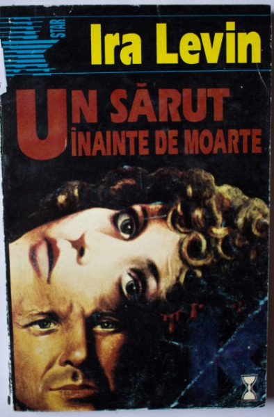 Ira Levin - Un sarut inainte de moarte