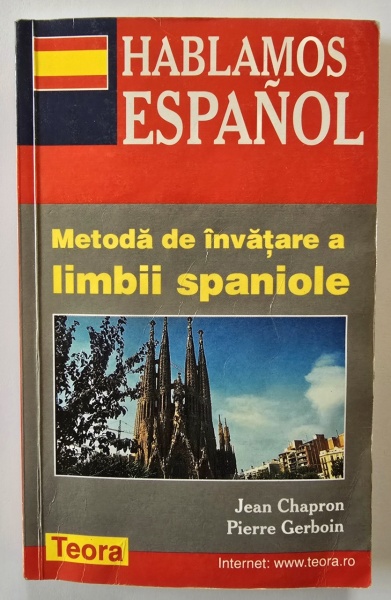 Jean Chapron, Pierre Gerboin - Hablamos Espanol. Metoda de invatare a limbii spaniole