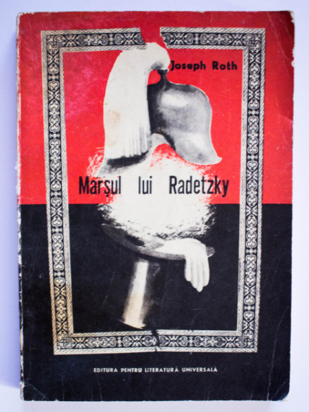 Joseph Roth - Marsul lui Radetzky