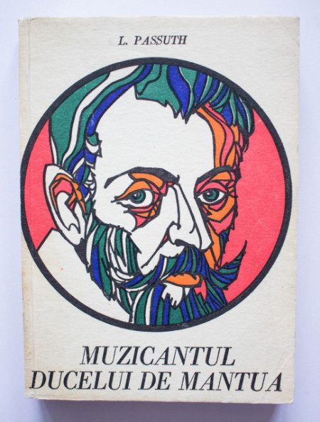 L. Passuth - Muzicantul ducelui de Mantua