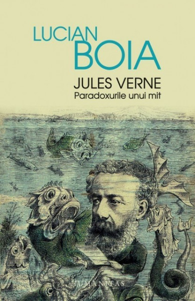 Lucian Boia - Jules Verne. Paradoxurile unui mit (cu autograf) - Img 2