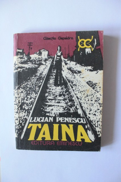 Lucian Penescu - Taina