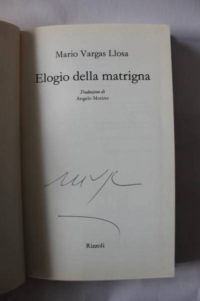 Mario Vargas Llosa - Elogio della matrigna (editie hardcover in limba italiana, cu autograf/signed edition)