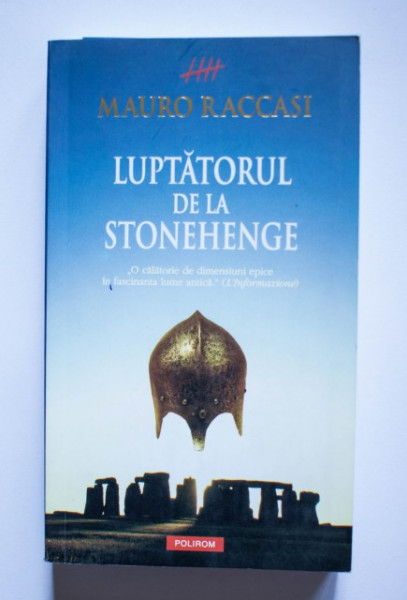 Mauro Raccasi - Luptatorul de la Stonehenge