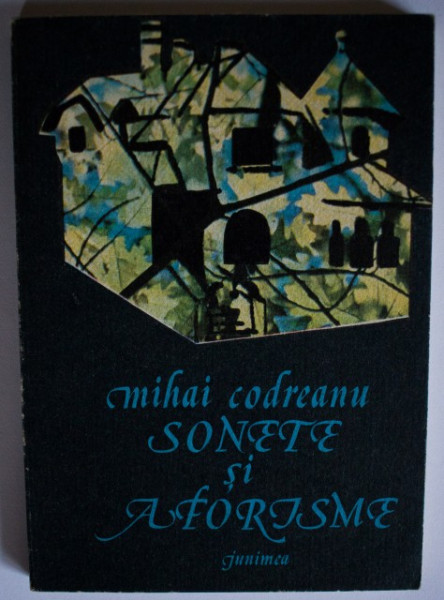 Mihai Codreanu - Sonete si aforisme