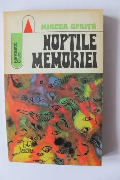 Mircea Oprita - Noptile memoriei (cu autograf) - Img 2