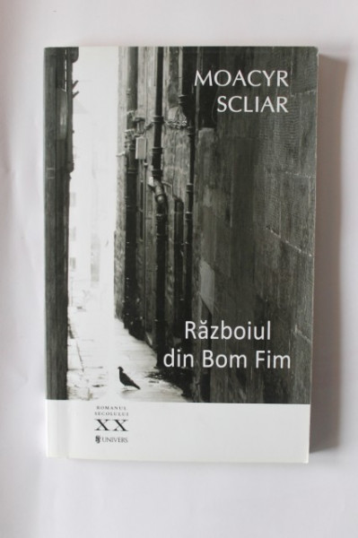 Moacyr Scliar - Razboiul din Bom Fim