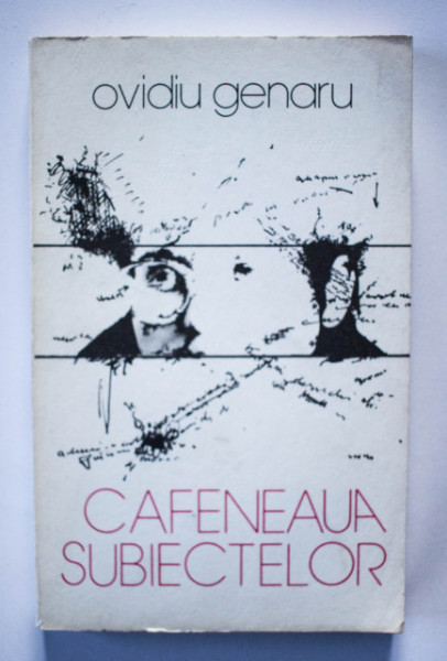 Ovidiu Genaru - Cafeneaua subiectelor