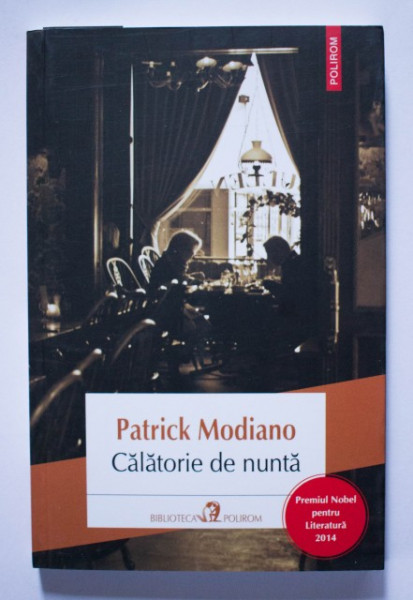 Patrick Modiano - Calatorie de nunta