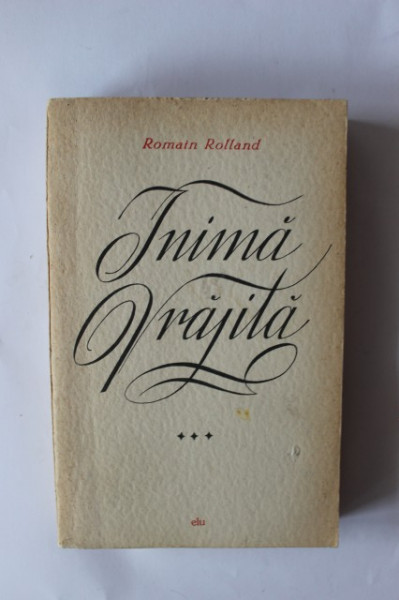 Romain Rolland - Inima vrajita (vol. III)