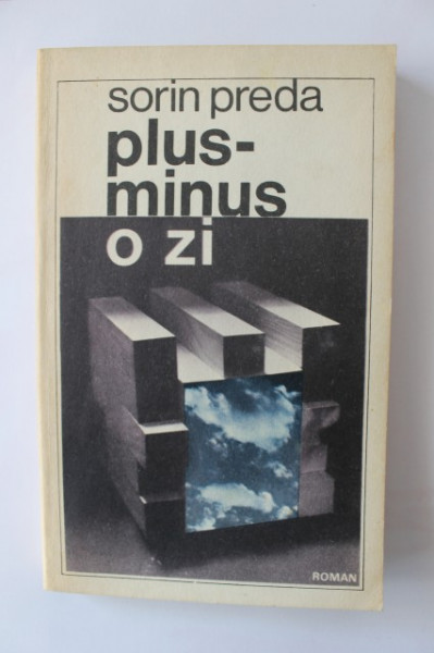 Sorin Preda - Plus-minus o zi