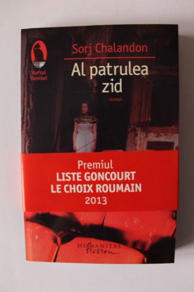 Sorj Chalandon - Al patrulea zid (cu autograf) - Img 2