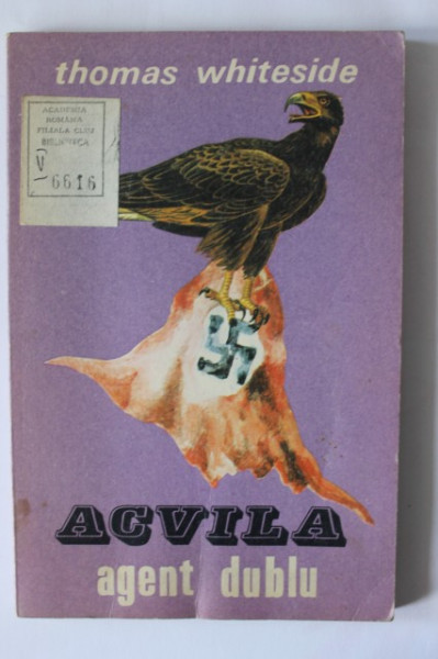 Thomas Whiteside - Acvila agent dublu