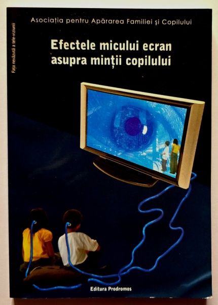 Virgiliu Gheorghe, Nicoleta Criveanu, Andrei Dragulinescu - Efectele micului ecran asupra mintii copilului