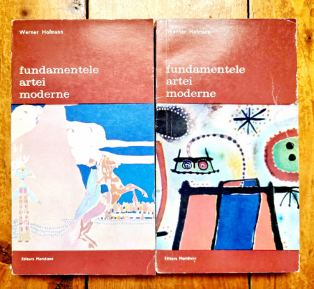 Werner Hofmann - Fundamentele artei moderne. O introducere in formele ei simbolice (2 vol.)