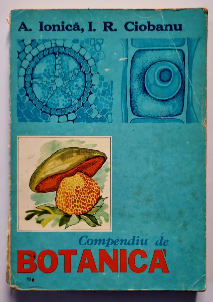 A. Ionica, I. R. Ciobanu - Compendiu de botanica
