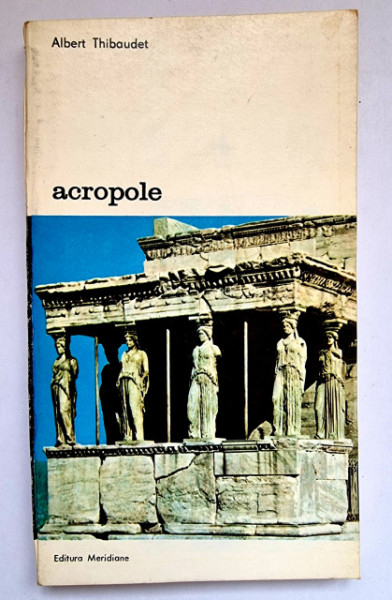 Albert Thibaudet - Acropole