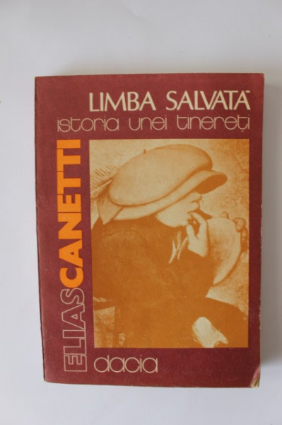 Elias Canetti - Limba salvata