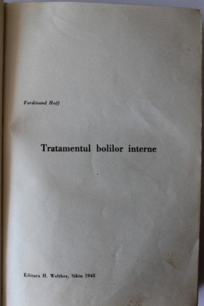 Ferdinand Hoff - Tratamentul bolilor interne (editie hardcover) - Img 2