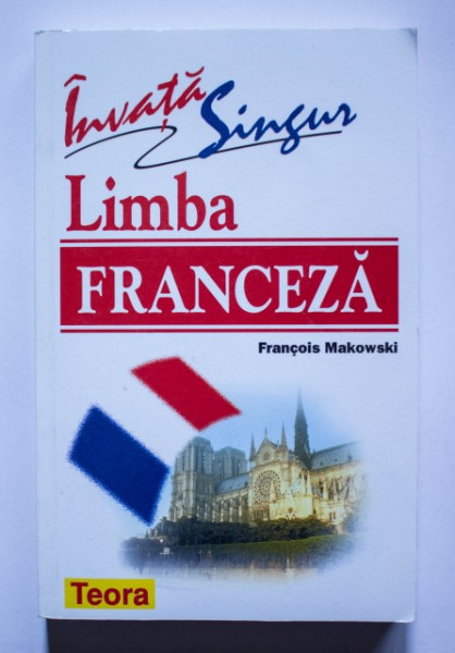 Francois Makowski - Invata singur limba franceza