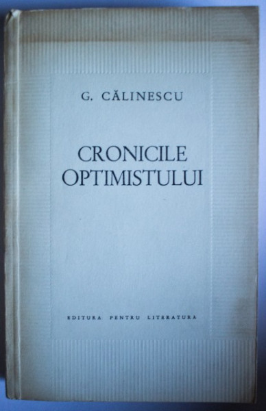 G. Calinescu - Cronicile optimistului