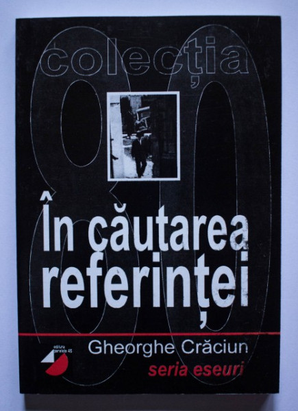 Gheorghe Craciun - In cautarea referintei