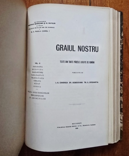 I.-A. Candrea, Ov. Densusianu, Th. D. Sperantia - Graiul nostru. Texte din toate partile locuite de romani. Vol. I-II (2 vol., editie frumos relegata, hardcover) - Img 4