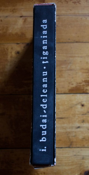 I. Budai-Deleanu - Tiganiada (editie hardcover, bibliofila, in etui special)