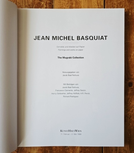 Jacob Baal-Teshuva - Jean Michel Basquiat. The Mugrabi Collection. Gemalde und Arbeiten auf Papier / Paintings and works on paper (exhibition catalog, editie hardcover) - Img 3