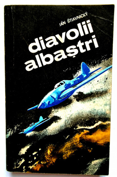 Jan Stiavnicky - Diavolii albastri