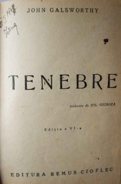 John Galsworthy - Tenebre (editie hardcover, interbelica, frumos relegata)
