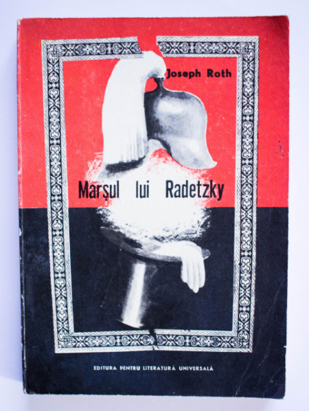 Joseph Roth - Marsul lui Radetzky