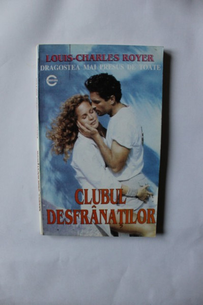 Louis-Charles Royer - Clubul desfranatilor