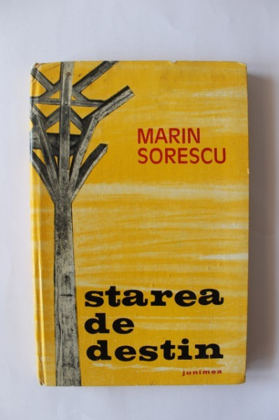 Marin Sorescu - Starea de destin (editie hardcover)