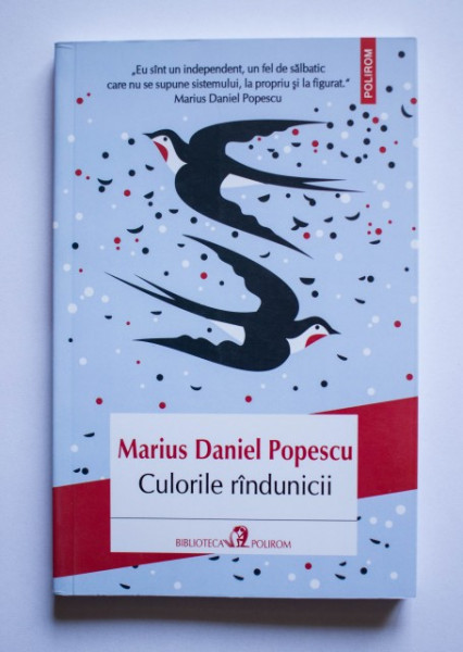 Marius Daniel Popescu - Culorile randunicii