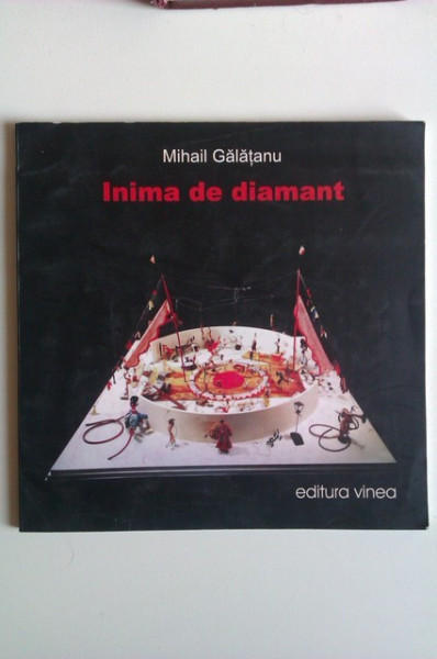 Mihail Galatanu - Inima de diamant