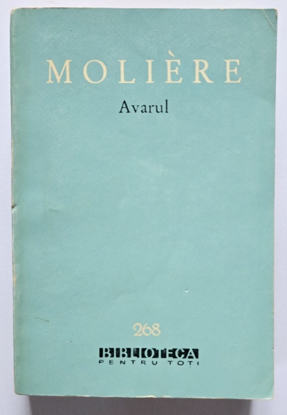 Moliere - Comedii (Mizantropul. George Dandin sau Sotul pacalit. Avarul. Domnul de Pourceaugnac)