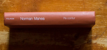 Norman Manea - Pe contur (editie hardcover)