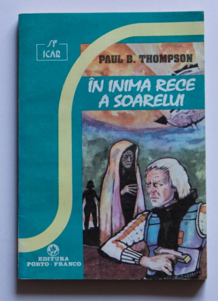 Paul B. Thompson - In inima rece a soarelui