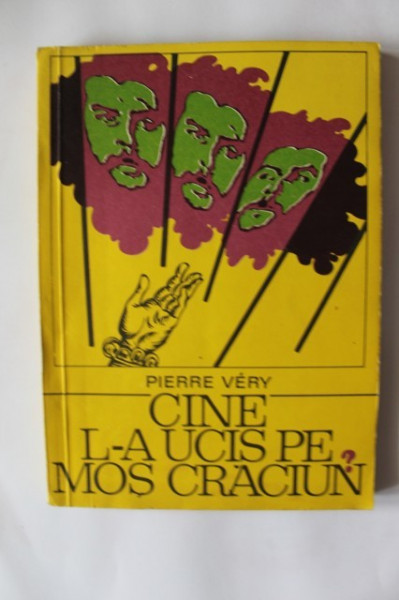 Pierre Very - Cine l-a ucis pe Mos Craciun?