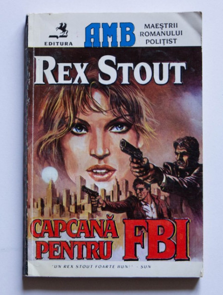 Rex Stout - Capcana pentru FBI