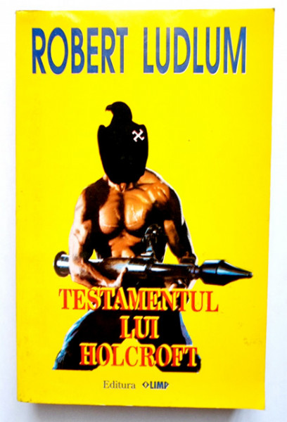 Robert Ludlum - Testamentul lui Holcroft