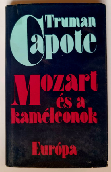 Truman Capote - Mozart es a kameleonok (editie hardcover)