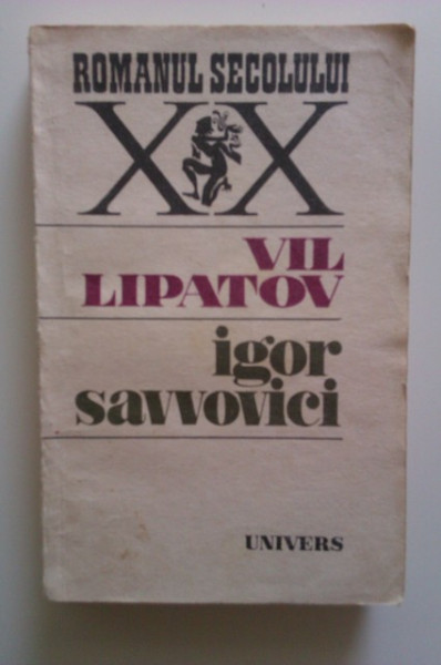 Vil Lipatov - Igor Savvovici