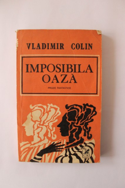 Vladimir Colin - Imposibila oaza