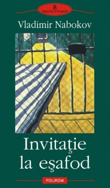 Vladimir Nabokov - Invitatie la esafod