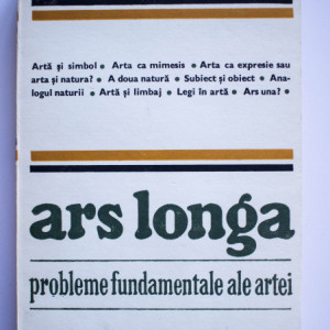 Al. Husar - Ars longa. Probleme fundamentale ale artei