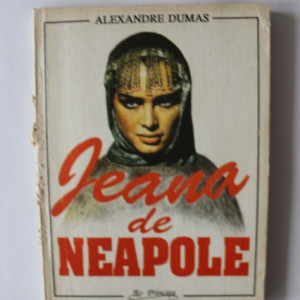 Alexandre Dumas - Jeana de Neapole