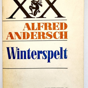 Alfred Andersch - Winterspelt